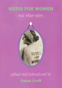 Votes for Women and other plays