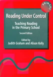 Reading Under Control - Teaching Reading in the Primary School (2nd Edition)