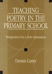Teaching Poetry in the Primary School (Members)