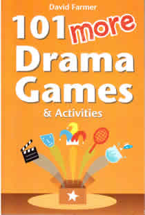 101 More Drama Games and Activities (Members)